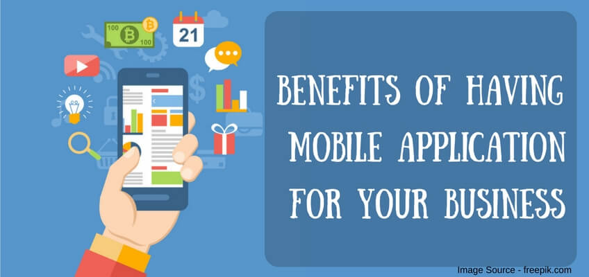 Benefits of having mobile application